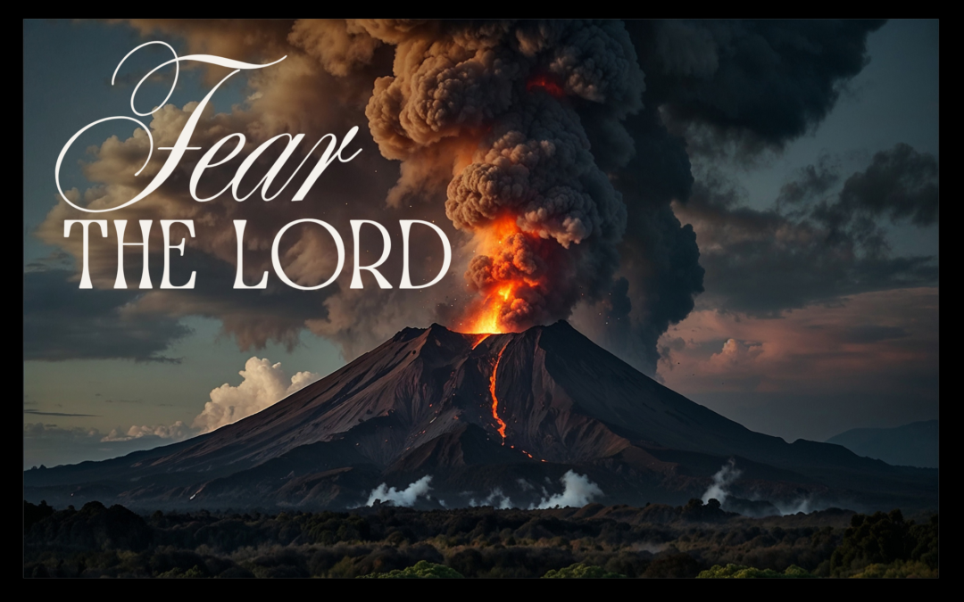 FEAR THE LORD