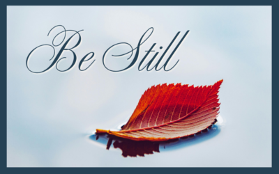 BE STILL