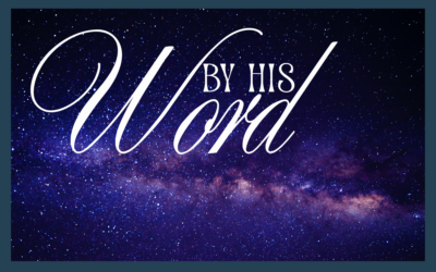 BY HIS WORD