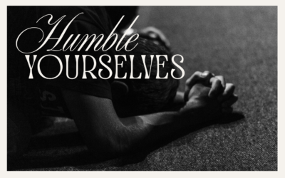 HUMBLE YOURSELVES